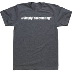 CFS #SimplyFaucetnating® Short-sleeved T-Shirt